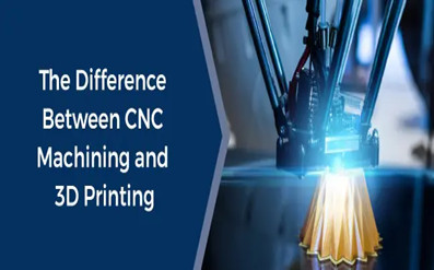 Qual é a diferença entre impressão 3D e usinagem CNC?